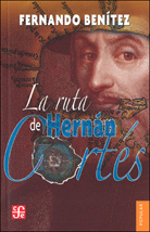 La ruta de Hernán Cortés