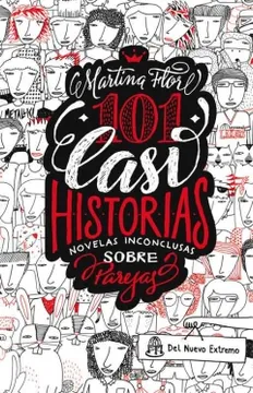 101 CASI HISTORIAS NOVELAS INCONCLUSAS SOBRE PAREJAS