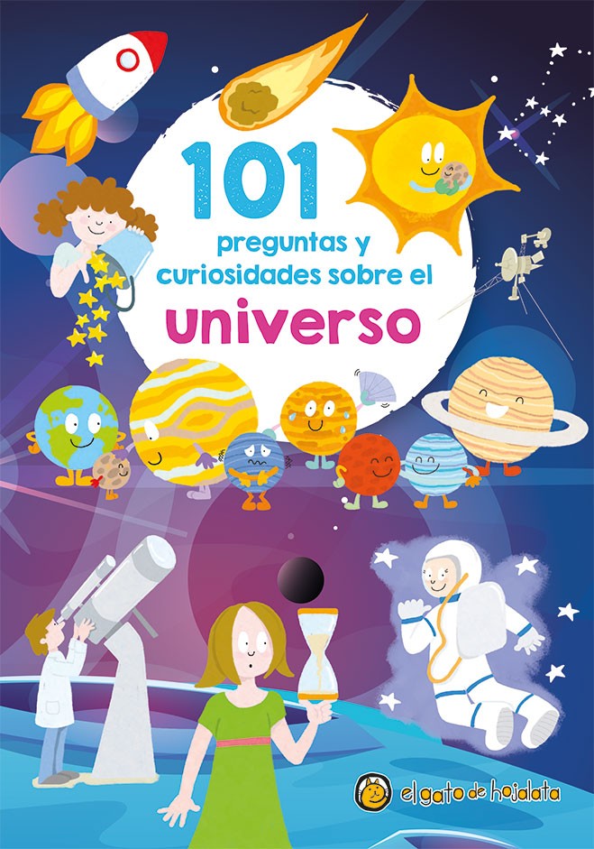 101 PREGUNTAS Y CURIOSIDADES SOBRE EL UNIVERSO