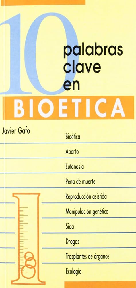 10 PALABRAS CLAVE EN BIOETICA