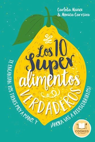 10 SUPERALIMENTOS VERDADEROS