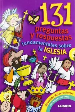 131 PREGUNTAS Y RESPUESTAS FUNDAMENTALES SOBRE LA IGLESIA