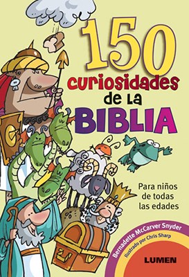 150 CURIOSIDADES DE LA BIBLIA