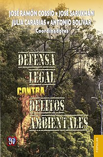 DEFENSA LEGAL CONTRA DELITOS AMBIENTALES