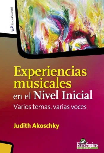 Experiencias musicales en el nivel inicial. Varios temas, varias voces