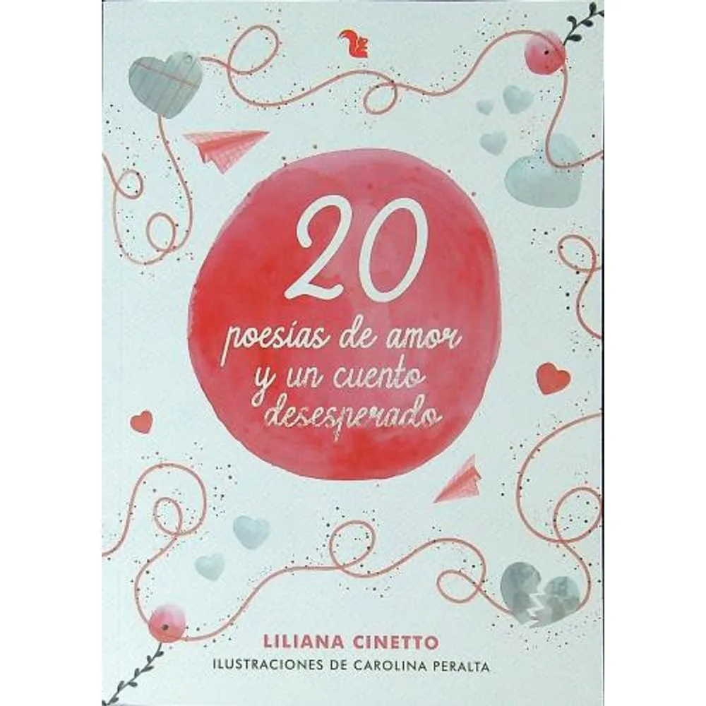 20 POESÍAS DE AMOR Y UN CUENTO DESESPERADO