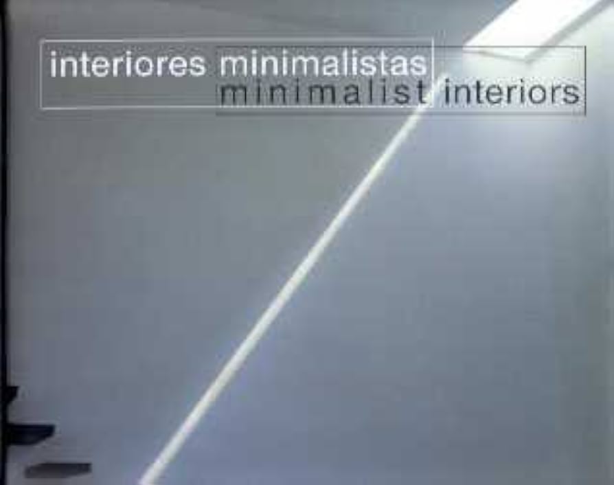 INTERIORES MINIMALISTAS