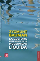 La cultura en el mundo de la modernidad líquida