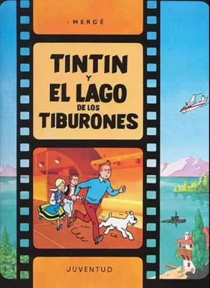 TINTIN Y EL LAGO DE LOS TIBURONES