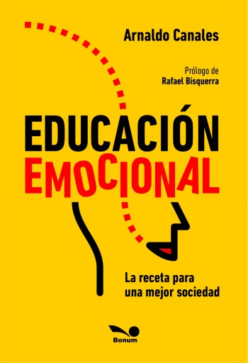 EDUCACIÓN EMOCIONAL. LA RECETA PARA UNA MEJOR SOCIEDAD