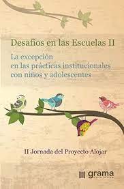 DESAFIOS EN LAS ESCUELAS II