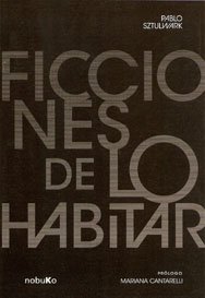 FICCIONES DE LO HABITAR