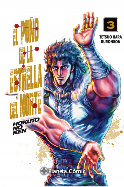 El puño de la Estrella del Norte (Hokuto No Ken) N 3