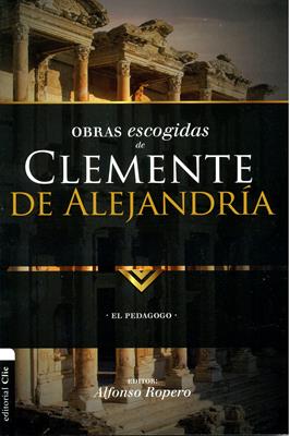 Obras Escogidas Clemente de Alejandría