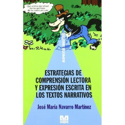 ESTRATEGIAS DE COMPRENSIÓN LECTORA Y EXPRESIÓN ESCRITA EN LOS TEXTOS NARRATIVOS