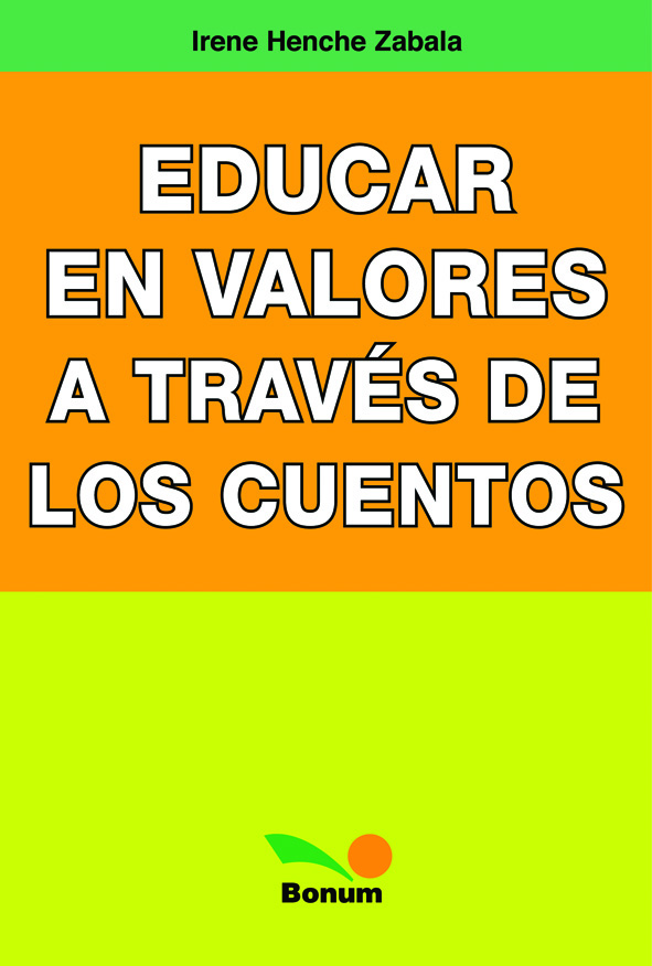 EDUCAR EN VALORES A TRAVÉS DE CUENTOS