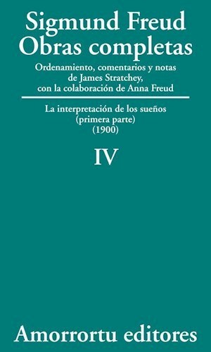 IV. La interpretación de los sueños (parte I) (1900)