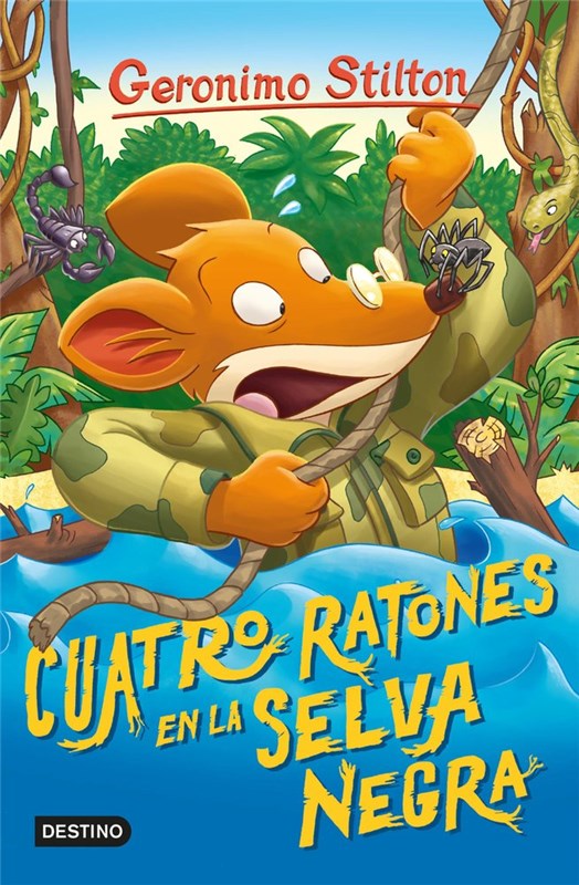 Geronimo Stilton 10. Cuatro ratones en la Selva Ne