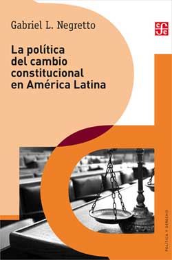 La política del cambio constitucional en América Latina