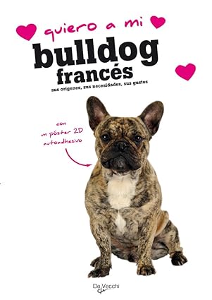 QUIERO A MI BULLDOG FRANCES