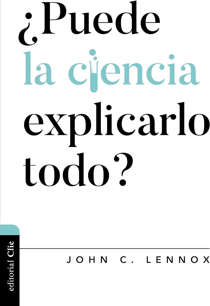 Puede La Ciencia Explicarlo Todo?