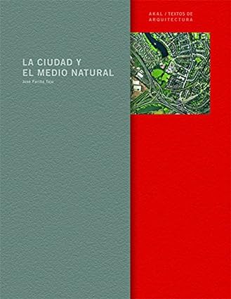 LA CIUDAD Y EL MEDIO NATURAL