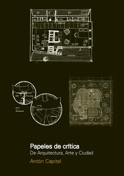 PAPELES DE CRITICA DE ARQUITECTURA, ARTE Y CIUDAD