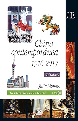 CHINA CONTEMPORÁNEA 1916-2017 (2ª ED.)