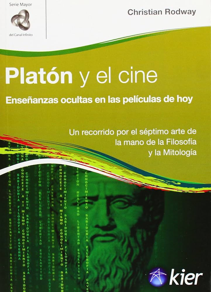 PLATON Y EL CINE ENSEÑANZAS OCULTAS EN LAS PELICULAS DE HOY (SERIE MAYOR CANAL INFINITO)