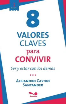 8 VALORES CLAVES PARA CONVIVIR