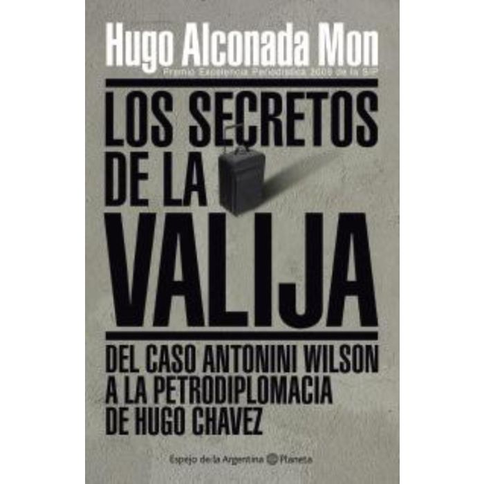 SECRETOS DE LA VALIJA DEL CASO ANTONINI WILSON