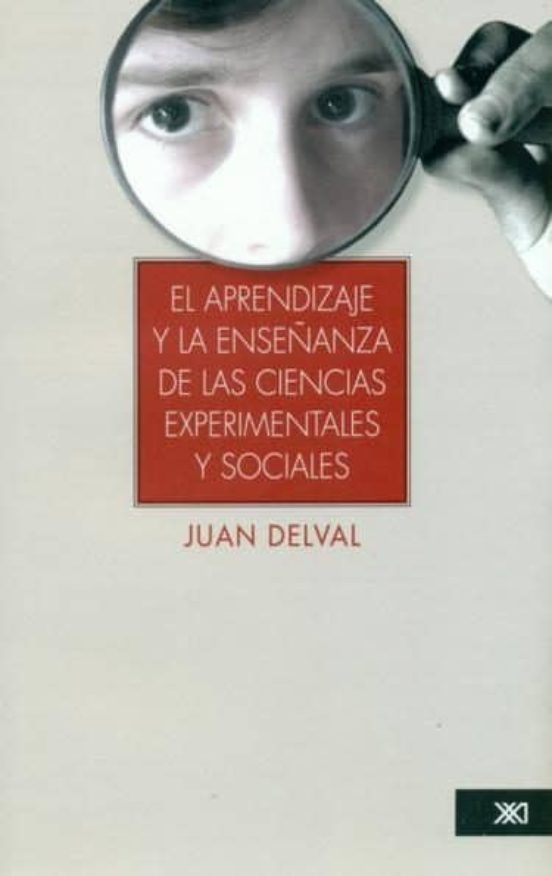 APRENDIZAJE Y LA ENSEÑANZA DE LAS CIENCIAS EXPERIMENTALES Y SOCIALES