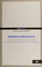 PROMESAS IRREALIZADAS