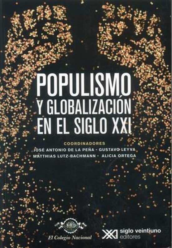 POPULISMO Y GLOBALIZACIÓN EN EL SIGLO XXI