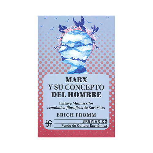 MARX Y SU CONCEPTO DEL HOMBRE