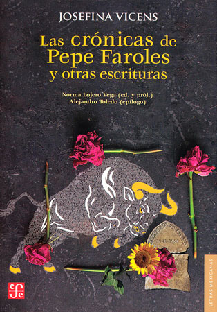 LAS CRONICAS DE PEPE FAROLES Y OTRAS ESCRITURAS