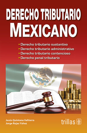 DERECHO TRIBUTARIO MEXICANO