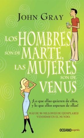 LOS HOMBRES SON DE MARTE, LAS MUJERES SON DE VENUS