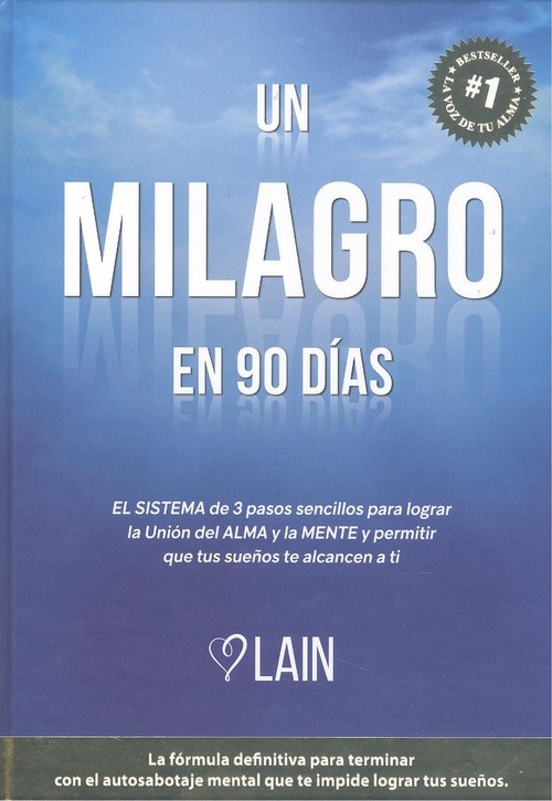 UN MILAGRO EN 90 DIAS. VOL 2