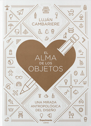 EL ALMA DE LOS OBJETOS