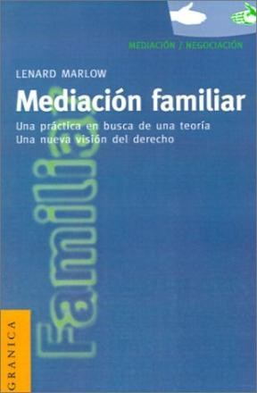 MEDIACION FAMILIAR UNA PRACTICA EN BUSCA DE UNA TEORIA