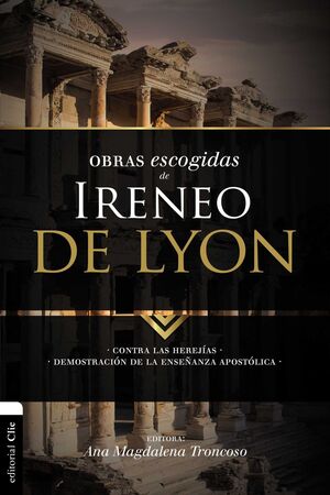 Obras Escogidas Ireneo De Lyon