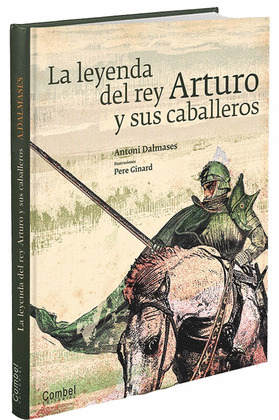 LA LEYENDA DEL REY ARTURO Y SUS CABALLEROS