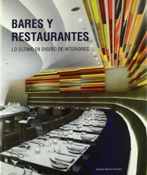 BARES Y RESTAURANTES LO ULTIMO EN DISEÑO DE INTERIORES