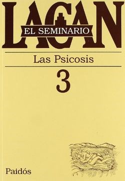 SEMINARIO 3 LAS PSICOSIS