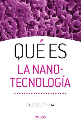 QUE ES LA NANOTECNOLOGIA