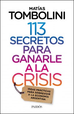 113 SECRETOS PARA GANARLE A LA CRISIS