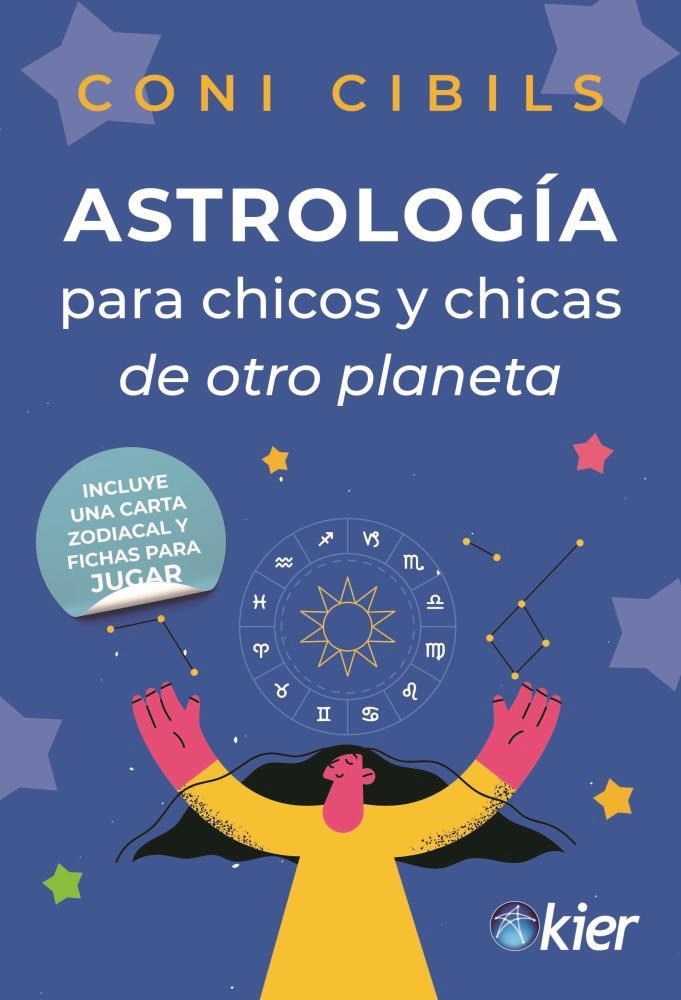 ASTROLOGIA PARA CHICOS Y CHICAS DE OTRO PLANETA