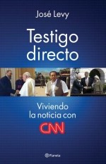 TESTIGO DIRECTO VIVIENDO LA NOTICIA CON CNN