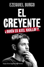 CREYENTE QUIEN ES AXEL KICILLOF (ESPEJO DE LA ARGENTINA)